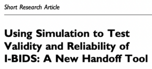 Using Simulation to Test Validity and Reliability of I-BIDS: A New Handoff Tool